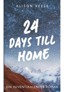 24 Days till Home