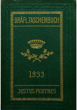 Gothaischs genealogisches taschenbuch der graslichen hauser 1933 r
