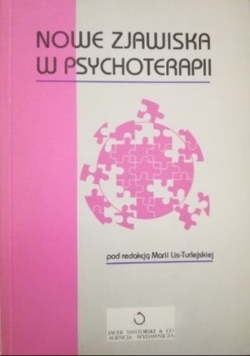 Nowe zjawiska w psychoterapii