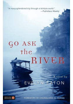 Go Ask the River