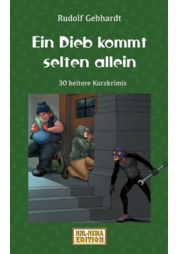 Ein Dieb kommt selten allein
