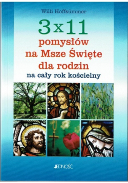 3x11 pomysłów na Msze Święte dla rodzin