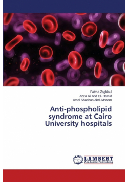 Anti-phospholipid syndrome at Cairo University hospitals