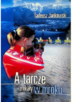 A tarcze znikały w mroku