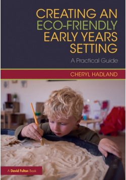 Creating an Eco-Friendly Early Years Setting