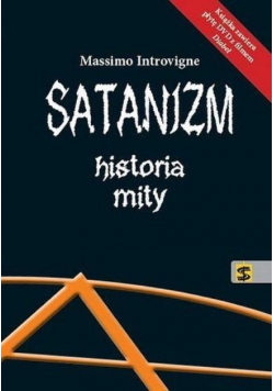 Satanizm. Historia, mity