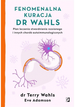 Fenomenalna kuracja dr Wahls
