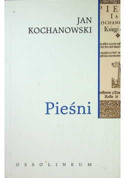 Pieśni Kochanowski