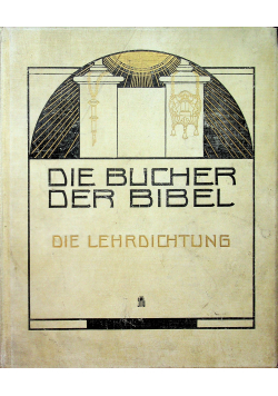 Die Bucher der Biblel die Lehrdichtung 1912r