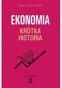 Ekonomia Krótka historia wyd. 2024