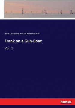 Frank on a Gun-Boat