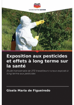 Exposition aux pesticides et effets à long terme sur la santé
