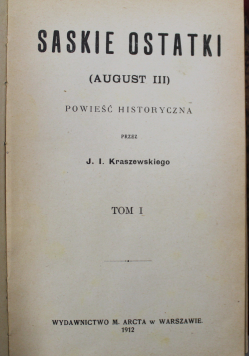 Saskie ostatki August III powieść historyczna, 1912r.