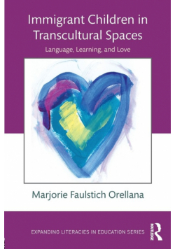 Immigrant Children in Transcultural Spaces