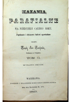 Kazania parafialne na niedziele całego roku 1863 r tom II