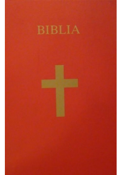 Biblia Pismo Święte Starego i Nowego Testamentu I