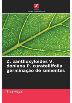 Z. zanthoxyloides V. doniana P. curatellifolia germinação de sementes