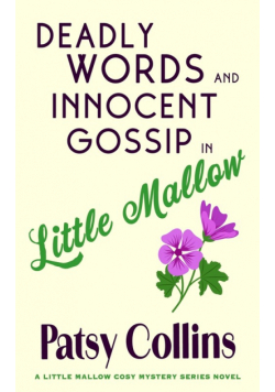 Deadly Words and Innocent Gossip in Little Mallow