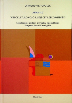 Wielokulturowość iluzje czy rzeczywistość