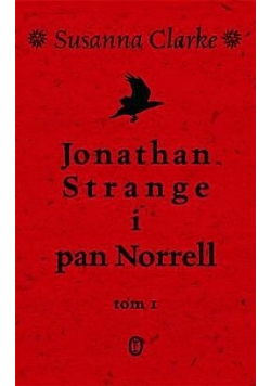 Jonathan Strange i pan Norrell tom 1