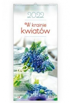 Kalendarz 2022 Ścienny W krainie kwiatów