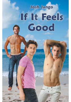 If It Feels Good