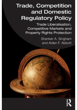 Trade, Competition and Domestic Regulatory Policy