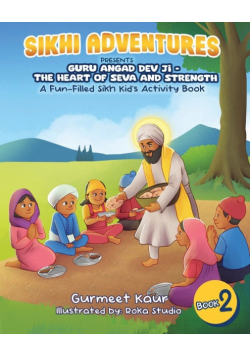 Guru Angad Dev Ji - The Heart of Seva and Strength
