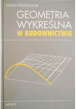 Geometria wykreślna w budownictwie