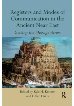 Registers and Modes of Communication in the Ancient Near East