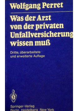 Was der Arzt von der privaten Unfallversicherung wissen muss