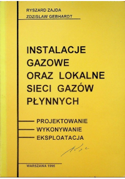 Instalacje gazowe oraz lokalne sieci gazów płynnych