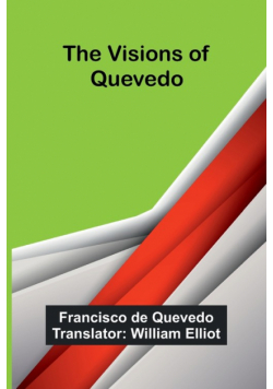 The Visions of Quevedo