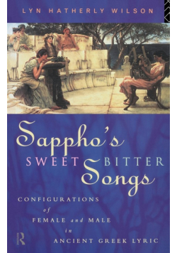 Sappho's Sweetbitter Songs