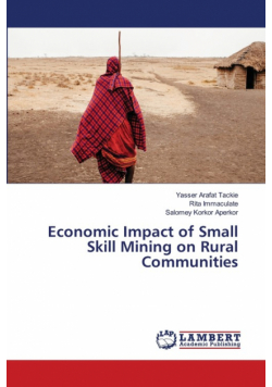 Economic Impact of Small Skill Mining on Rural Communities
