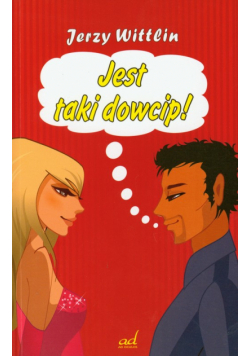 Jest taki dowcip