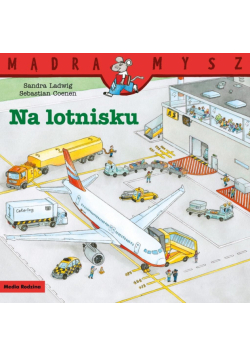 Na lotnisku. Mądra Mysz