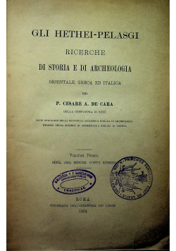 Gli hethei - pelasgi ricerche di storia e di archeologia 1894 r.
