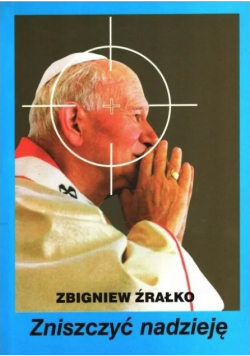 Zniszczyć nadzieję
