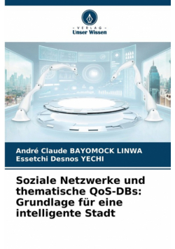 Soziale Netzwerke und thematische QoS-DBs