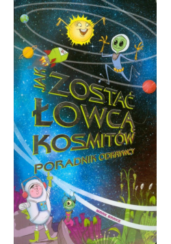 Brake Mark - Jak zostać łowcą kosmitów Poradnik odkrywcy