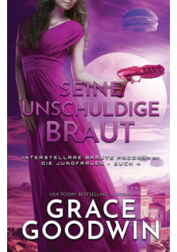 Seine unschuldige Braut