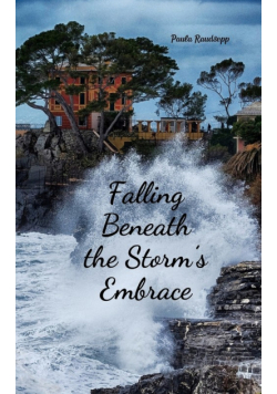 Falling Beneath the Storm's Embrace