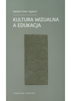 Kultura wizualna a edukacja