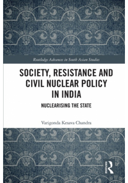 Society, Resistance and Civil Nuclear Policy in India