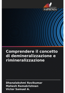 Comprendere il concetto di demineralizzazione e rimineralizzazione