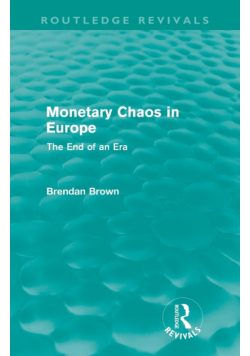 Monetary Chaos in Europe (Routledge Revivals)
