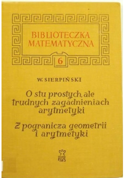 O stu prostych ale trudnych zagadnieniach arytmetyki
