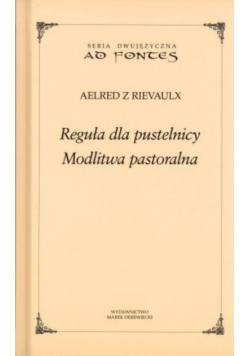 Reguła dla pustelnicy. Modlitwa pastoralna