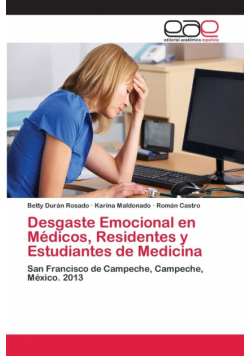 Desgaste Emocional en Médicos, Residentes y Estudiantes de Medicina